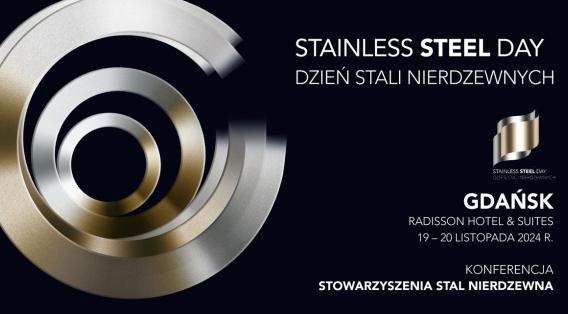 Conference STAINLESS STEEL DAY 2024 in Gdańsk